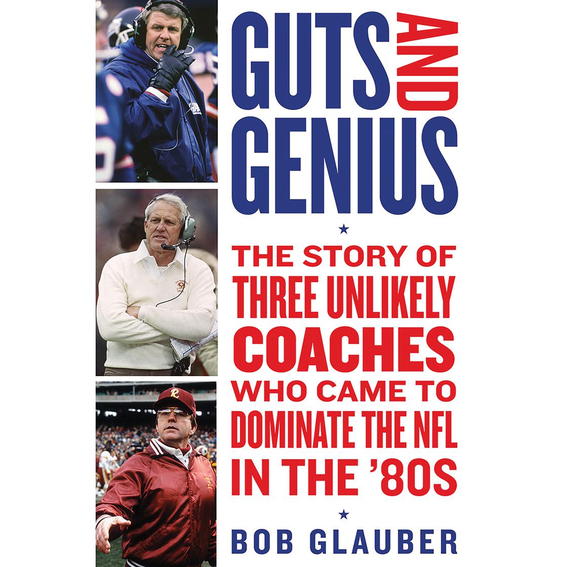 Guts and Genius by Bob Glauber