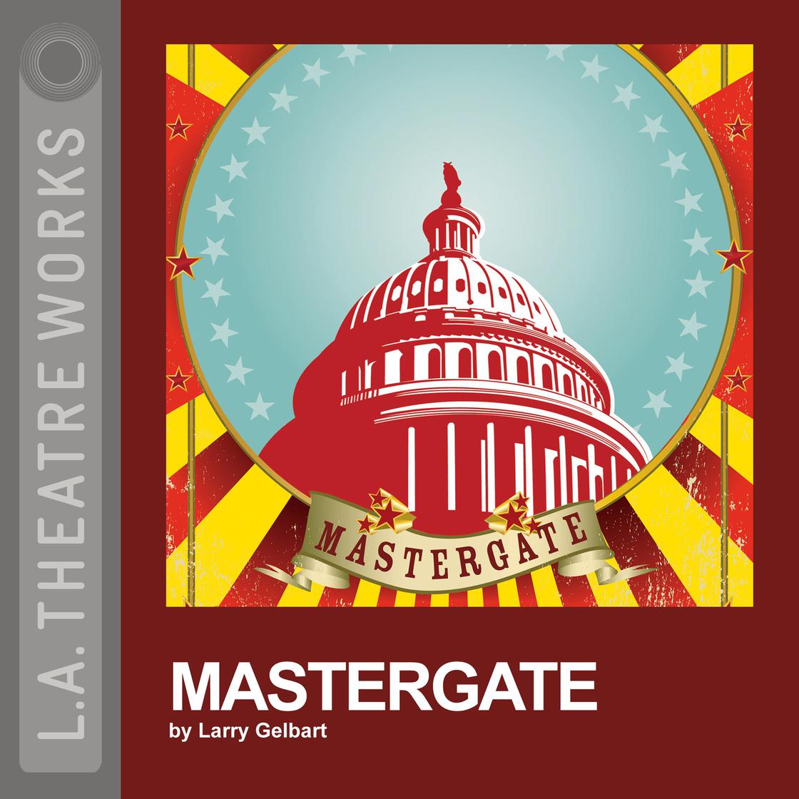 Mastergate by Larry Gelbart