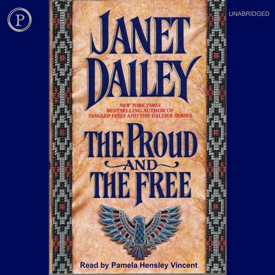 The Proud and the Free by Janet Dailey