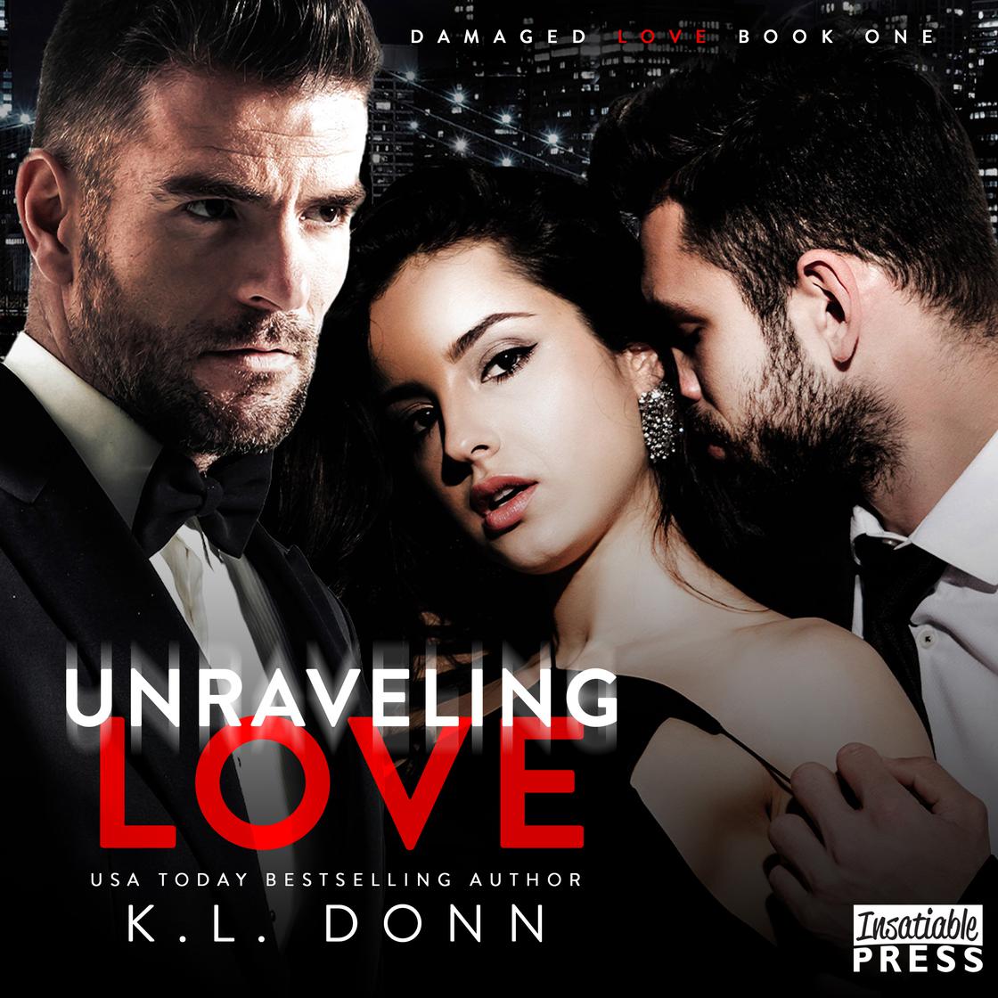 Unraveling Love by K.L. Donn