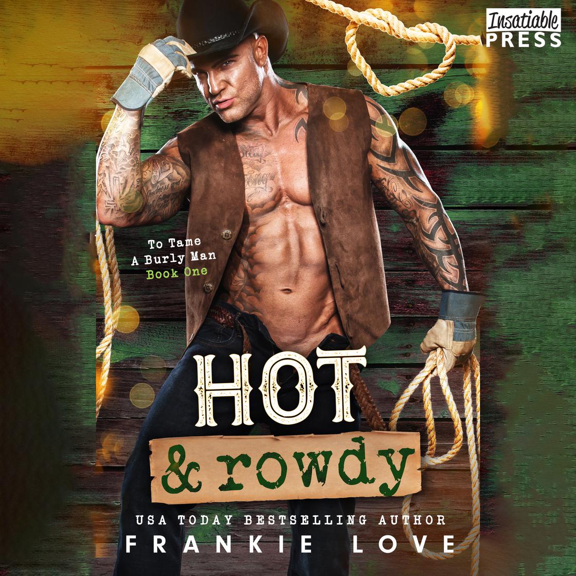 Hot and Rowdy by Frankie Love