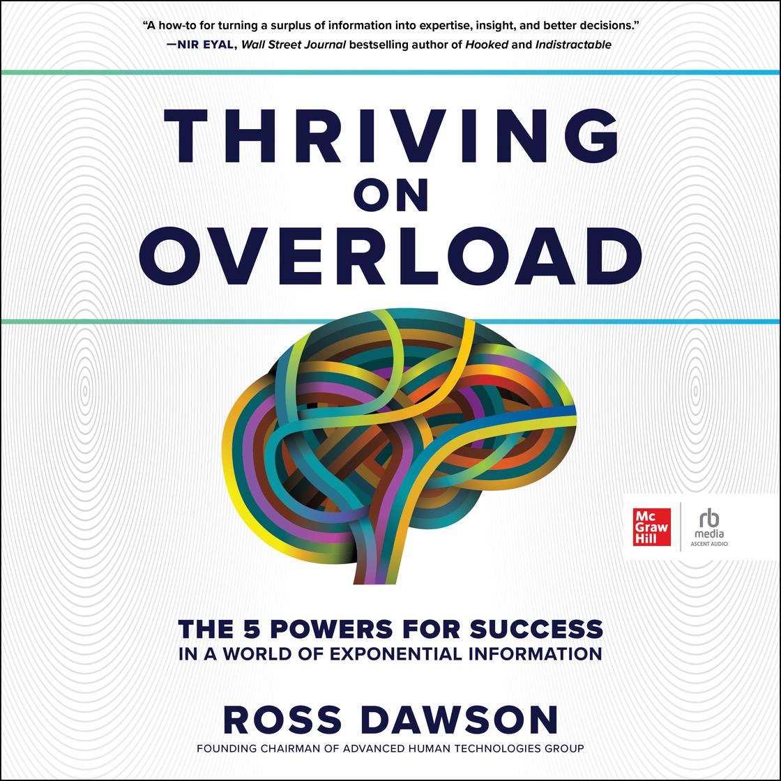 Thriving on Overload by Ross Dawson