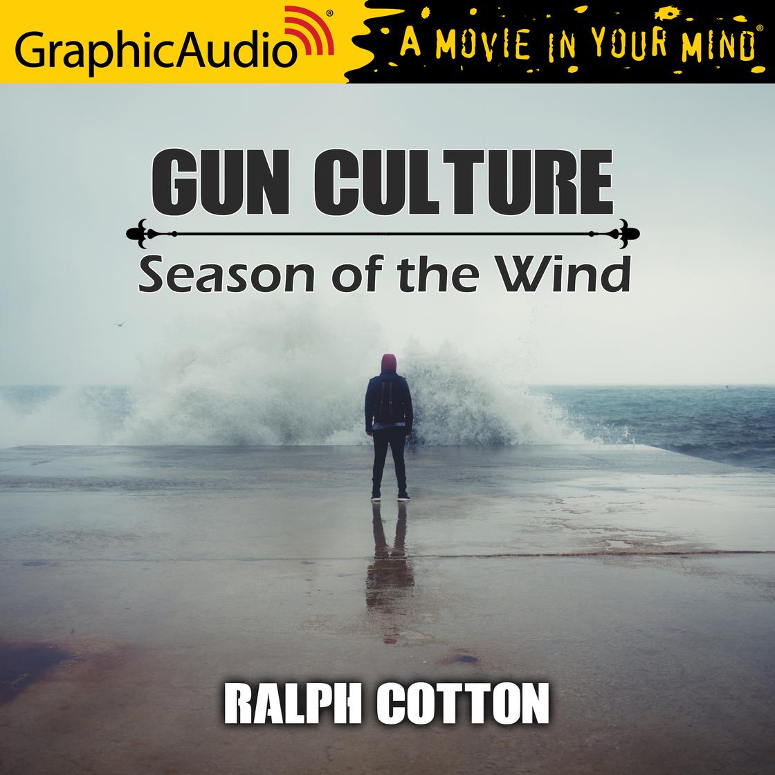 Season of the Wind [Dramatized Adaptation] - Abridged by Ralph Cotton