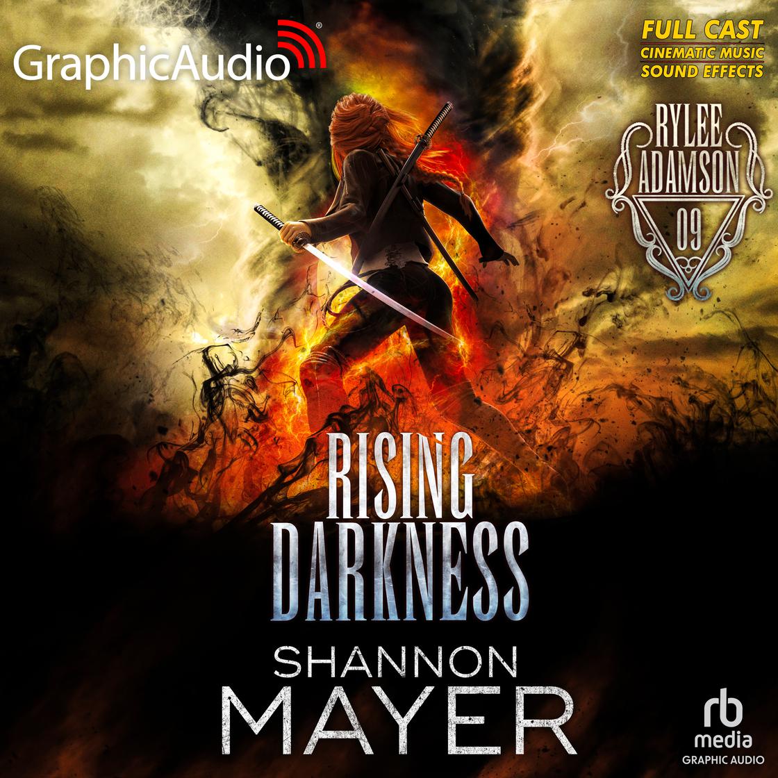 Rising Darkness [Dramatized Adaptation] - Abridged by Shannon Mayer