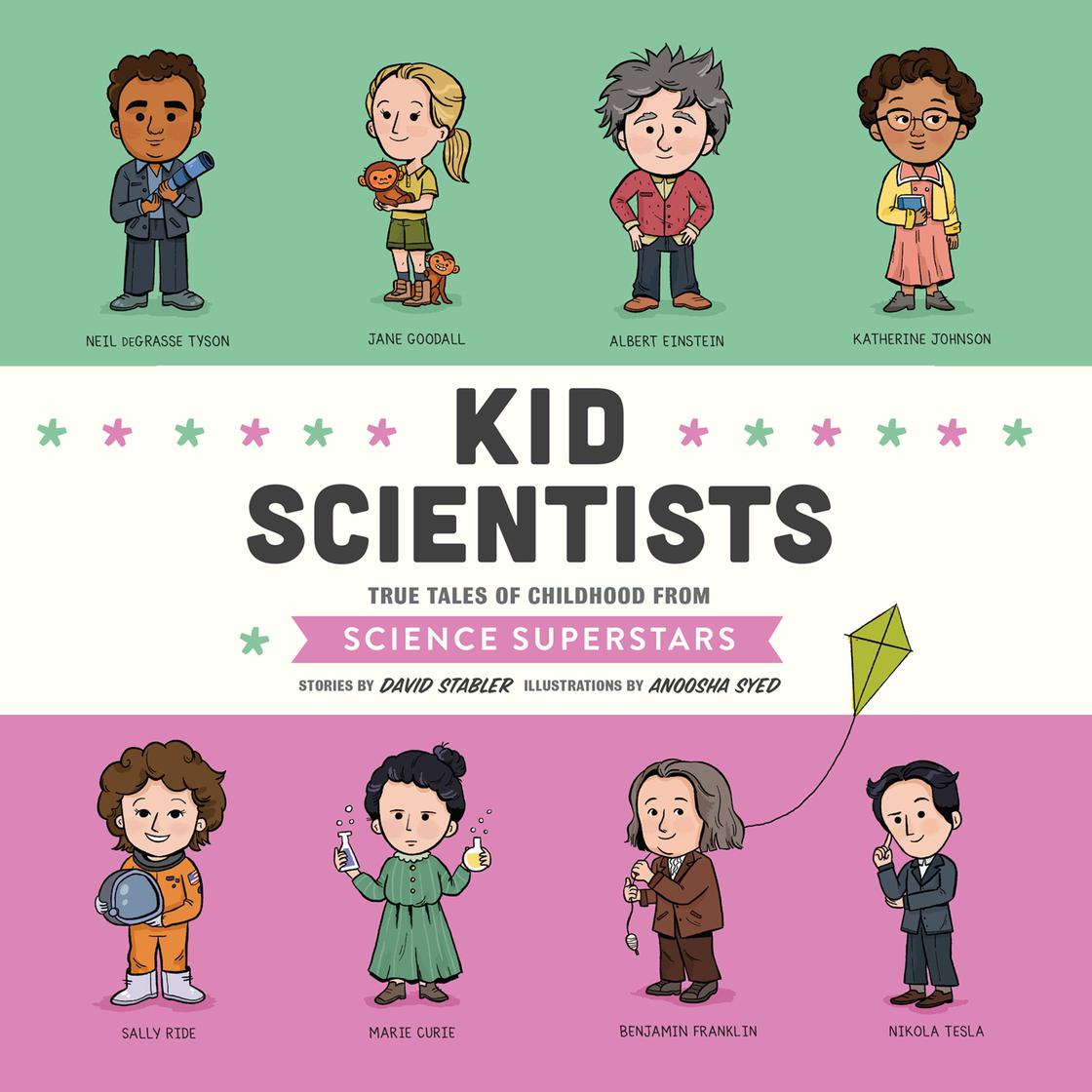 Kid Scientists by David Stabler