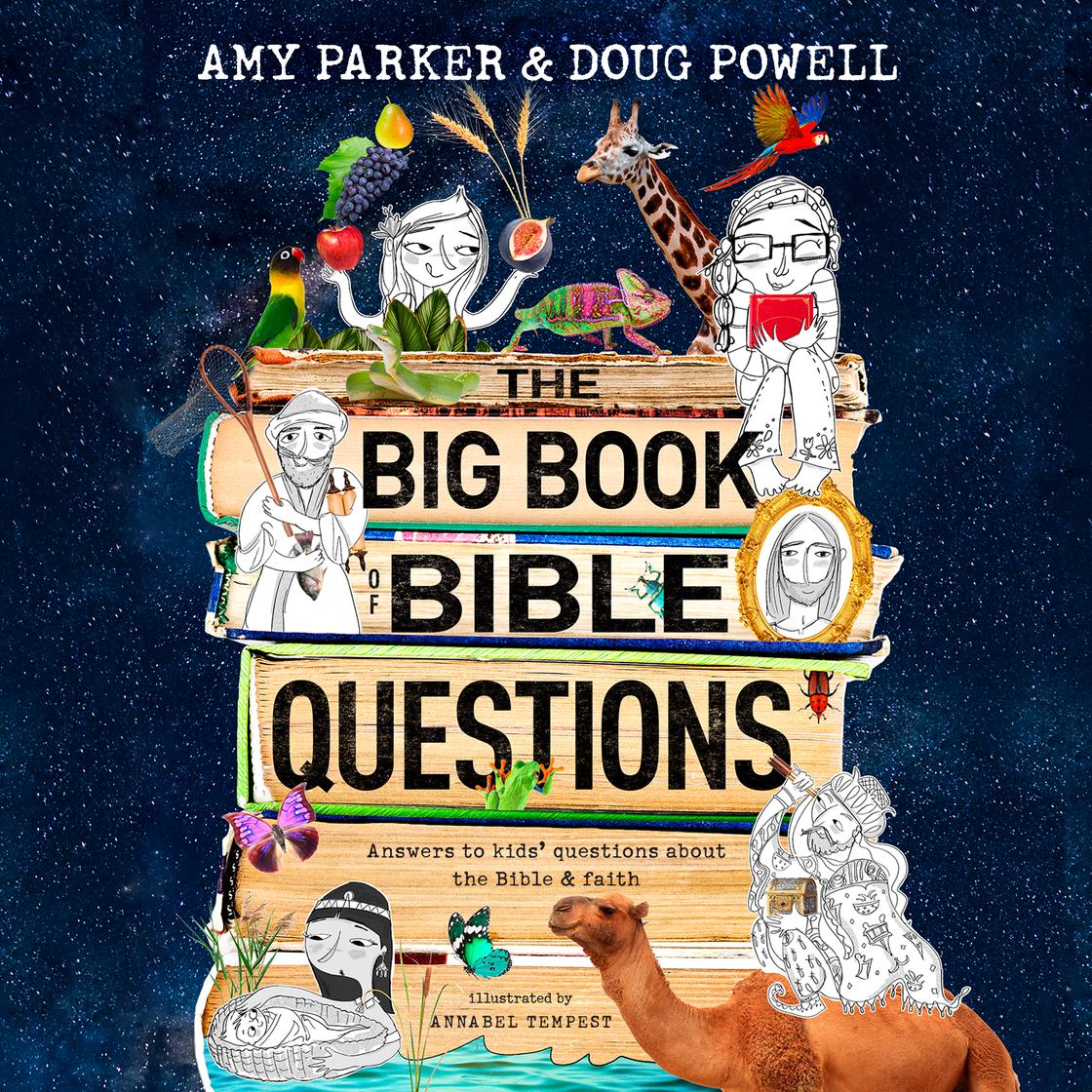 The Big Book of Bible Questions by Amy Parker & Doug Powell