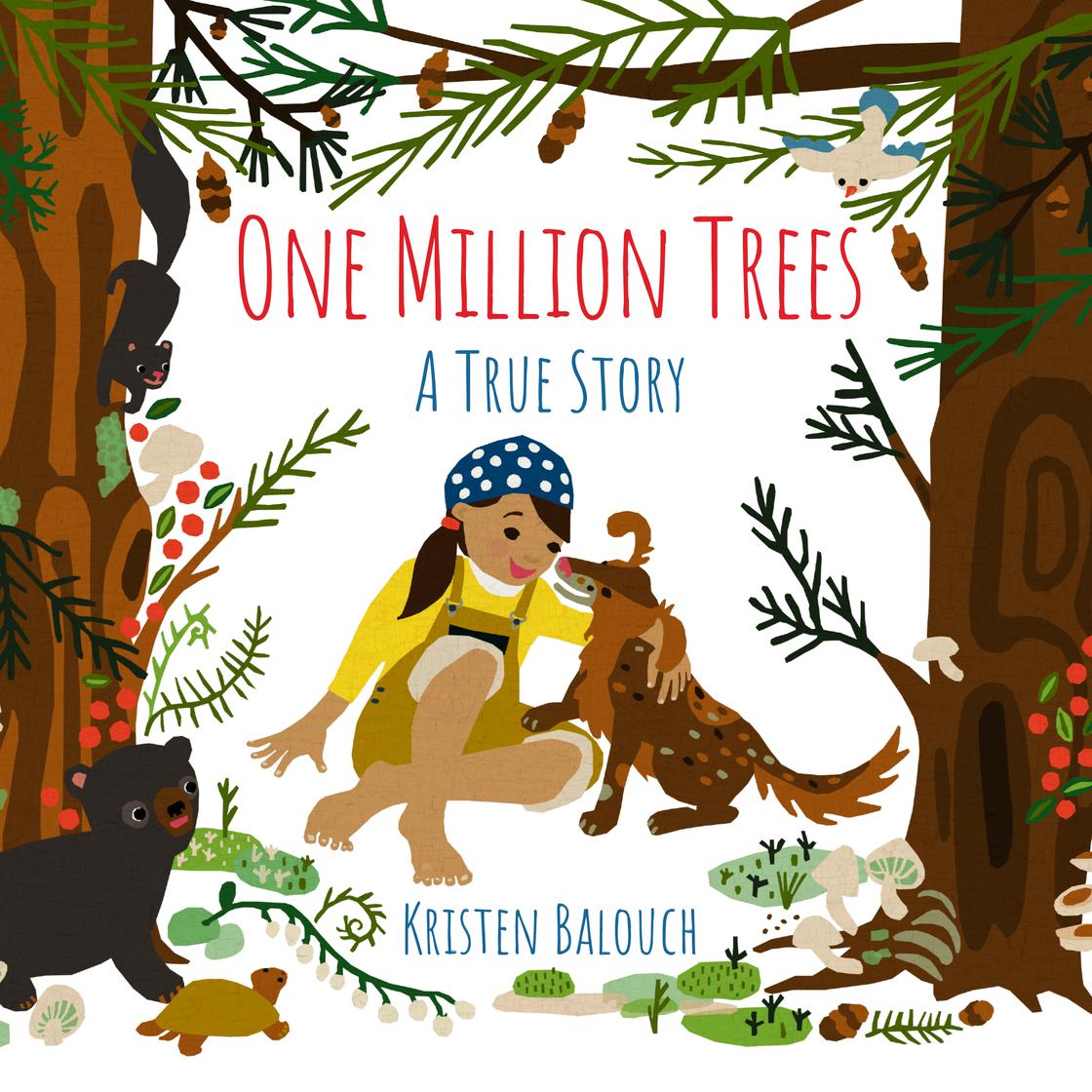 One Million Trees by Kristen Balouch