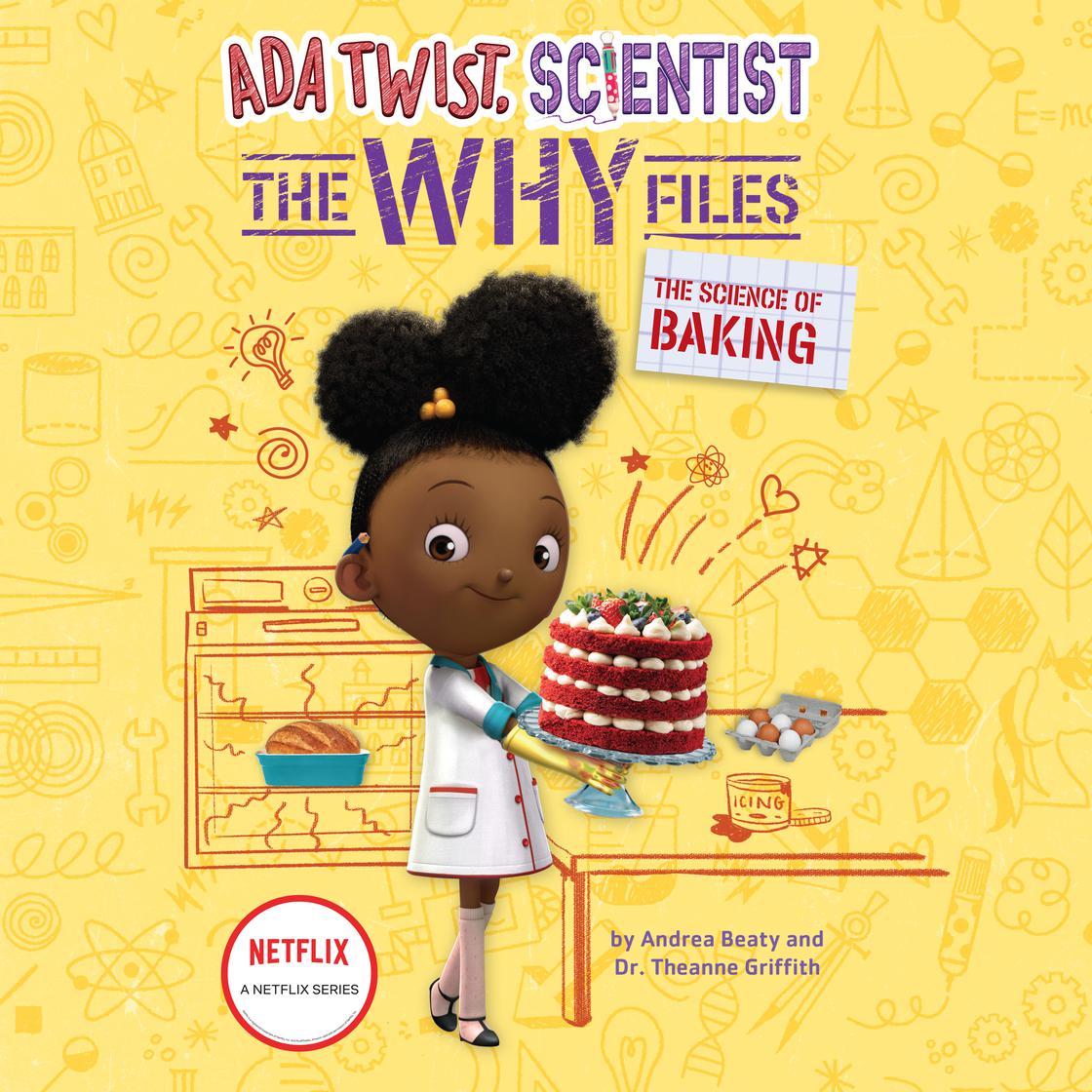 Ada Twist, Scientist: The Why Files #3 by Andrea Beaty & Dr. Theanne Griffith