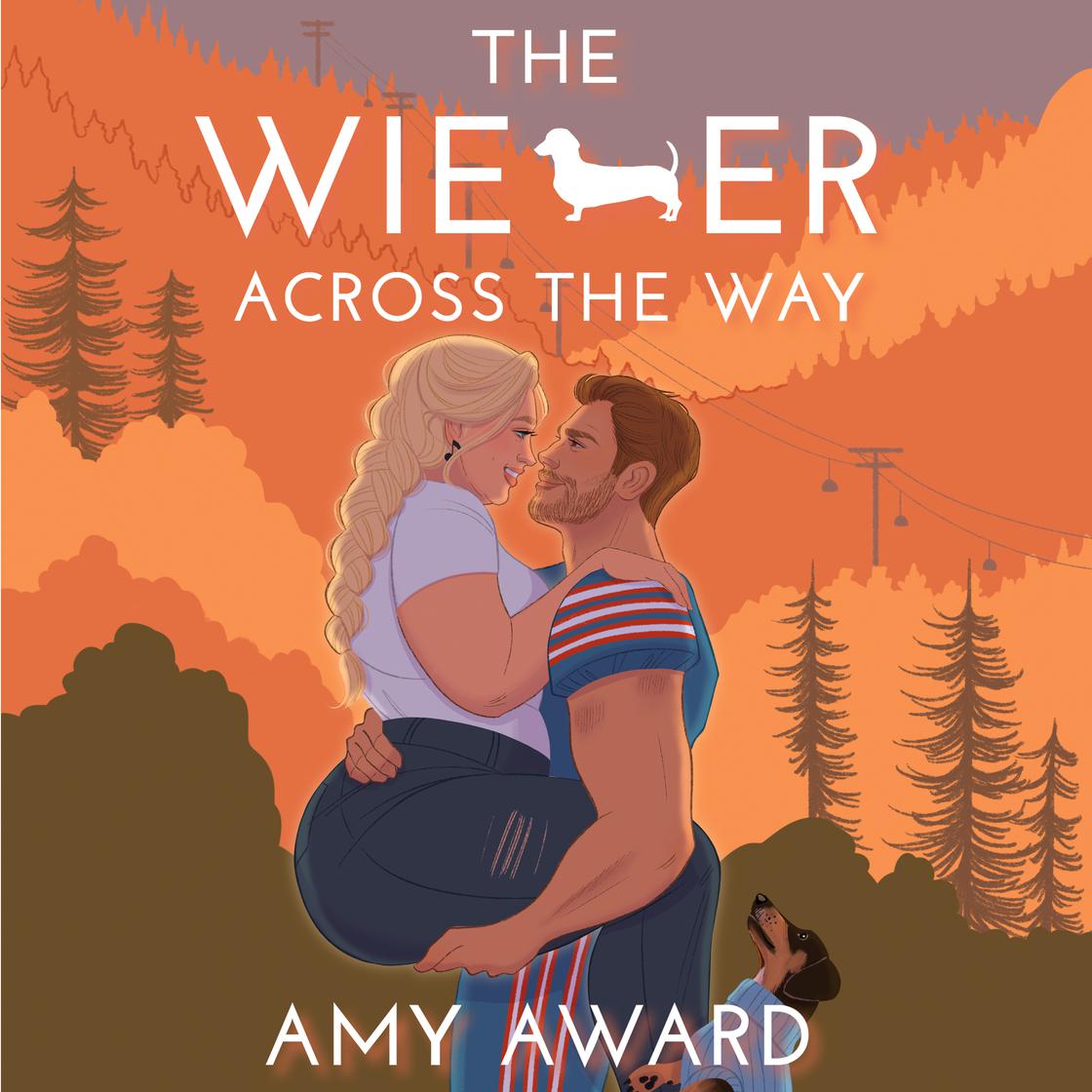 The Wiener Across the Way by Amy Award