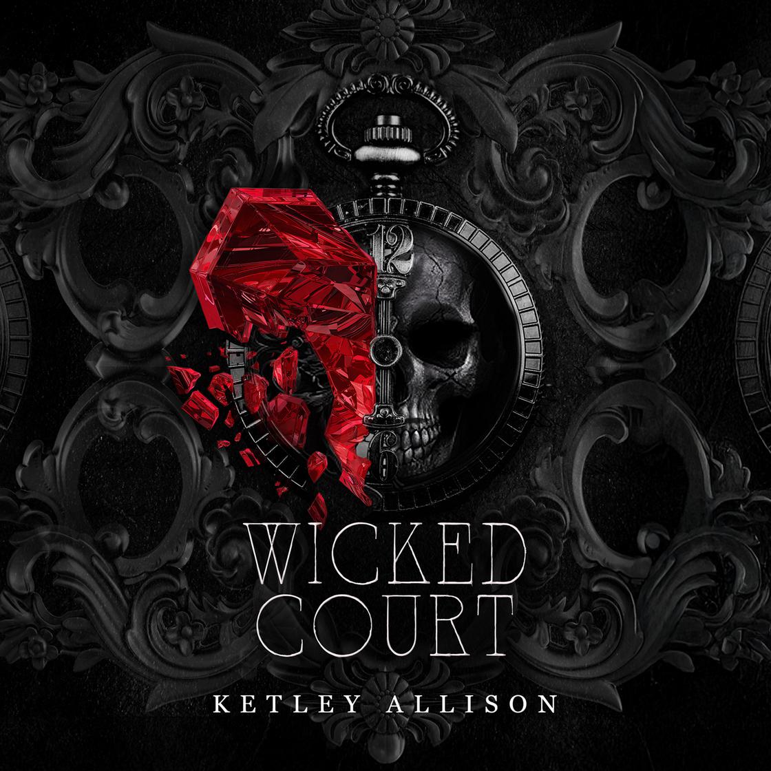 Wicked Court by Ketley Allison