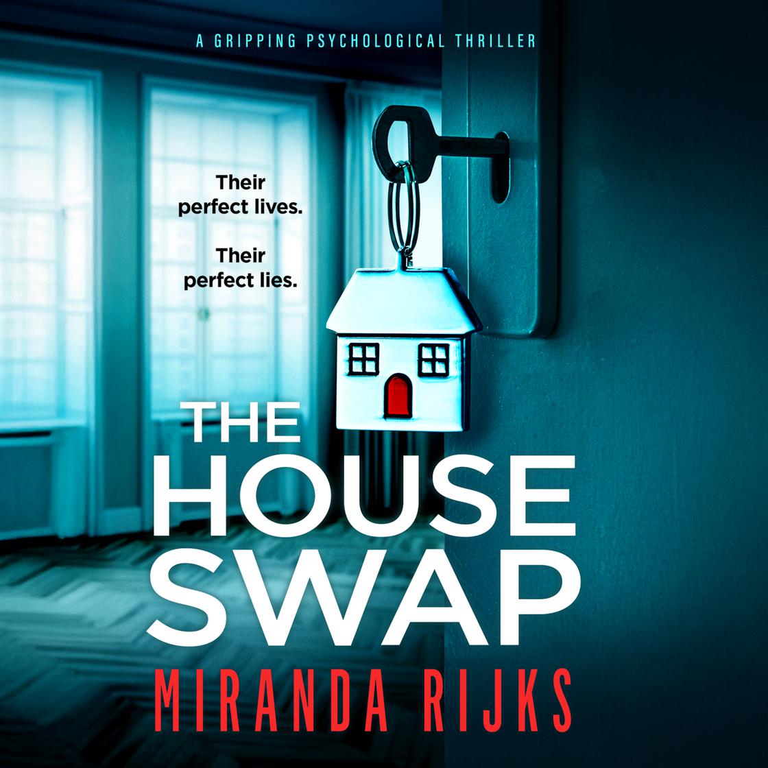 The House Swap by Miranda Rijks