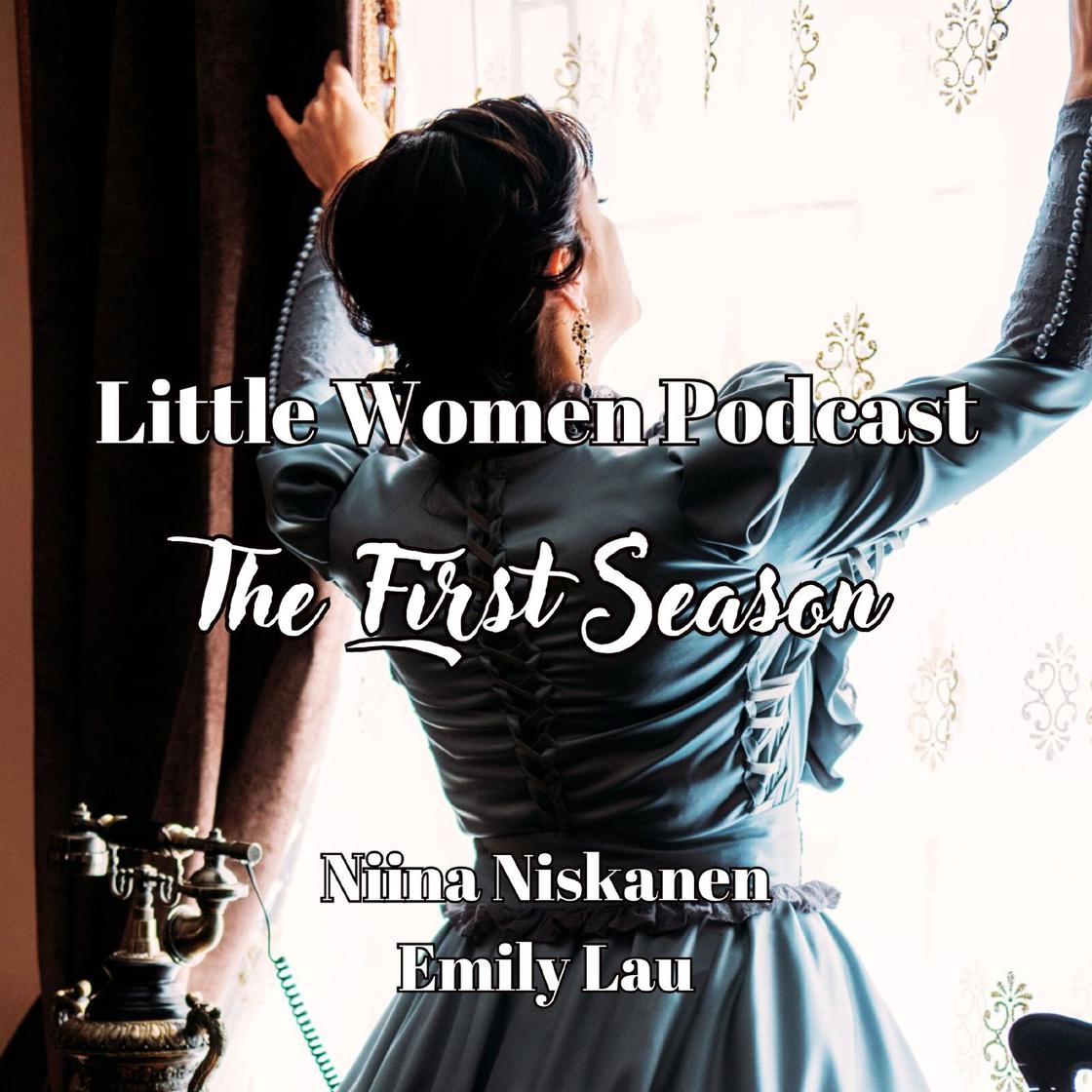 Little Women Podcast The First Season by Niina Niskanen