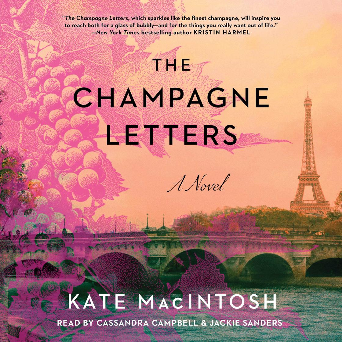 The Champagne Letters by Kate MacIntosh