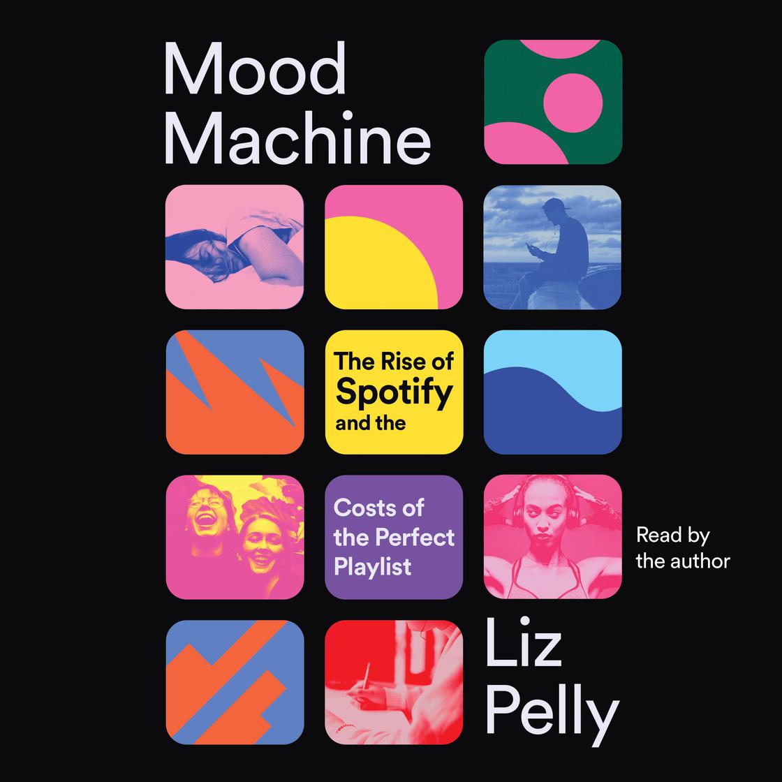 Mood Machine by Liz Pelly