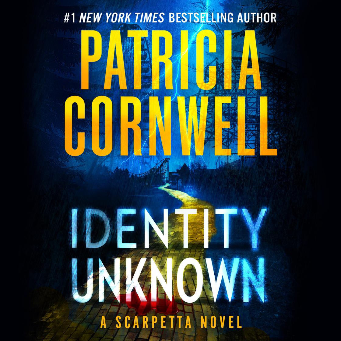 Identity Unknown by Patricia Cornwell