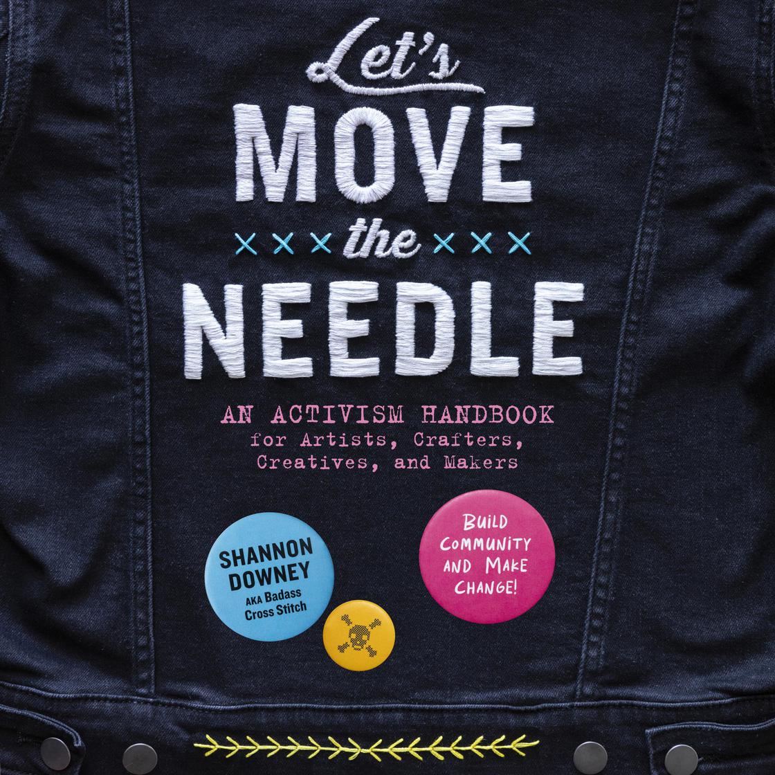 Let's Move the Needle by Shannon Downey