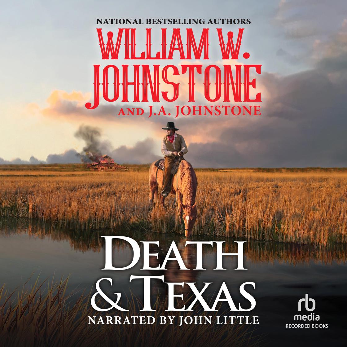 Death & Texas by William W. Johnstone & J.A. Johnstone