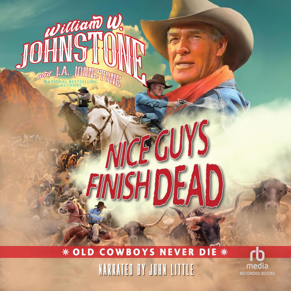 Nice Guys Finish Dead by William W. Johnstone & J.A. Johnstone