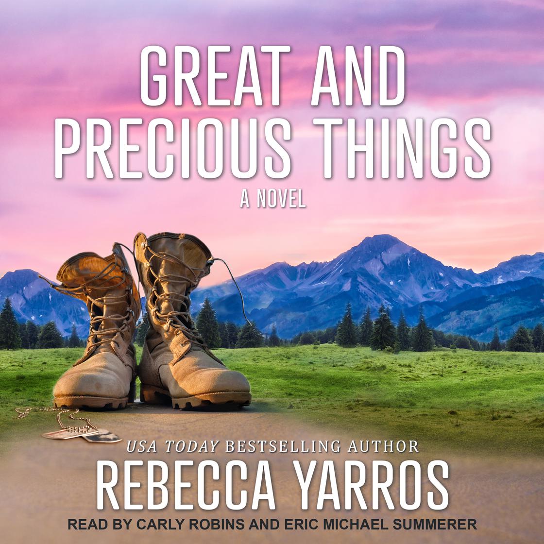 Great And Precious Things by Rebecca Yarros