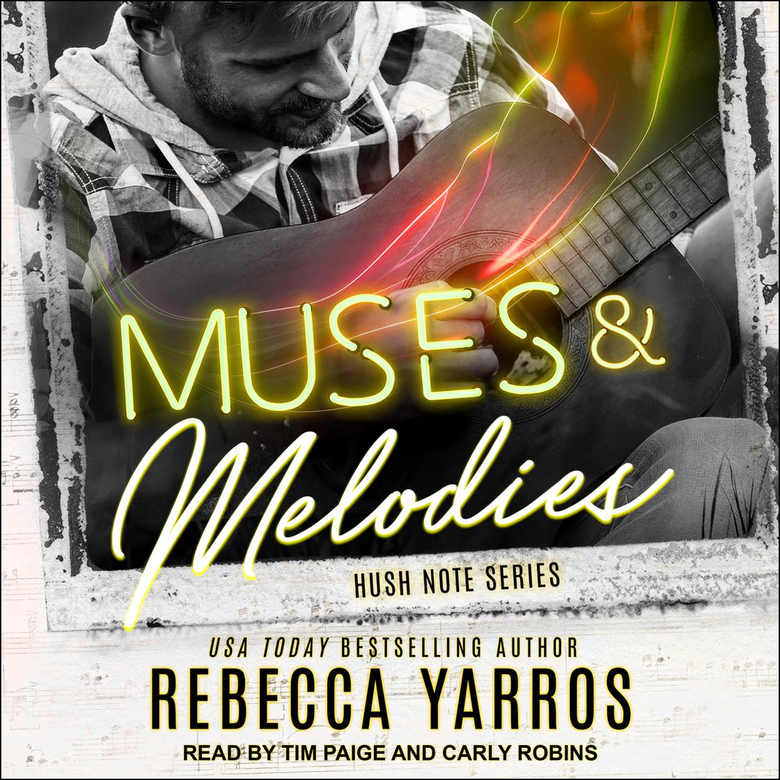 Muses and Melodies by Rebecca Yarros