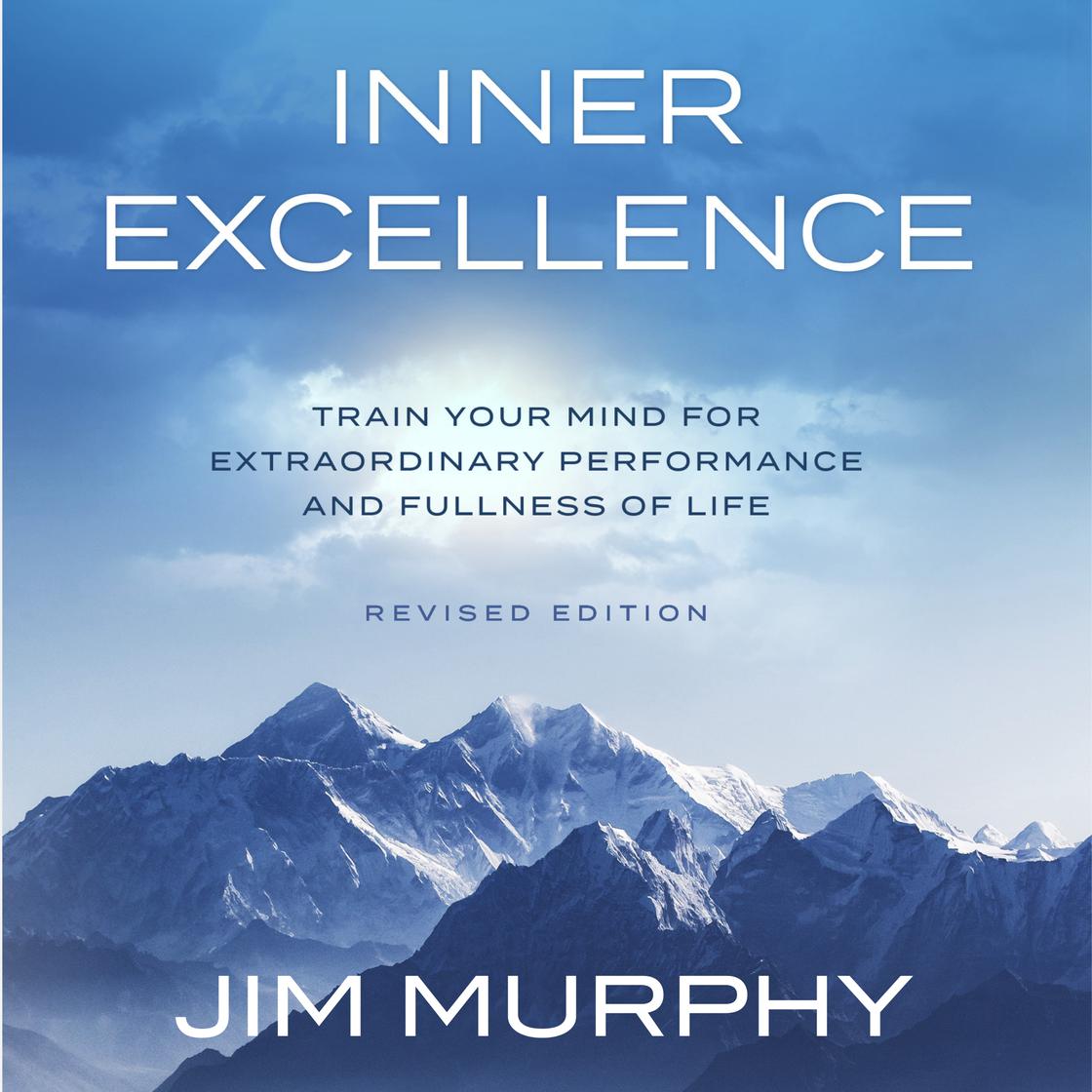 Inner Excellence by Jim Murphy