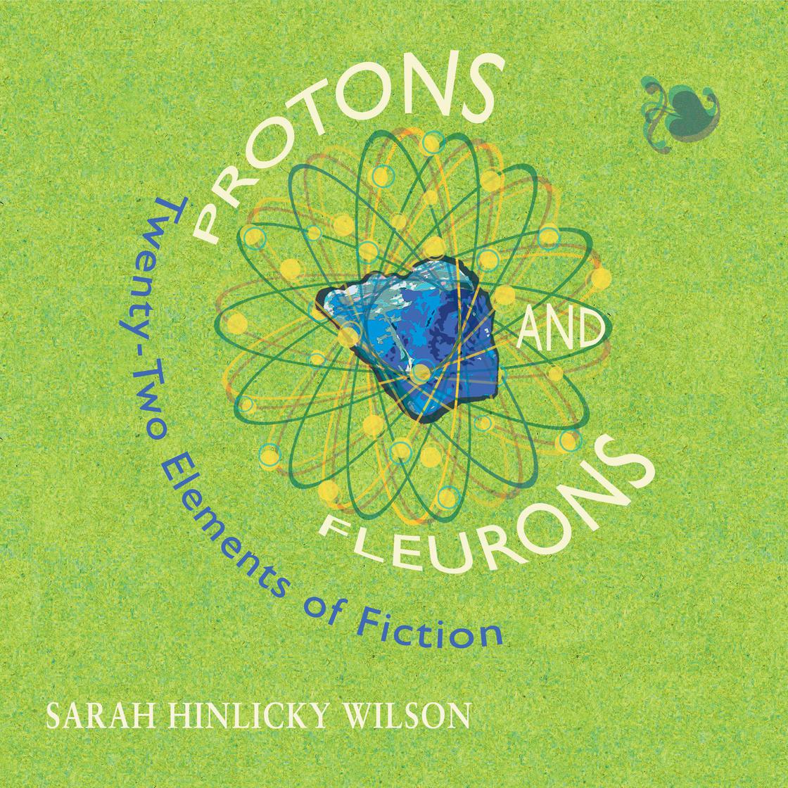 Protons and Fleurons by Sarah Hinlicky Wilson