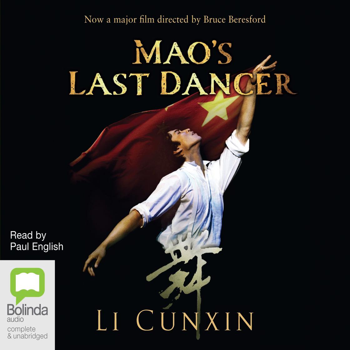 Mao's Last Dancer by Li Cunxin