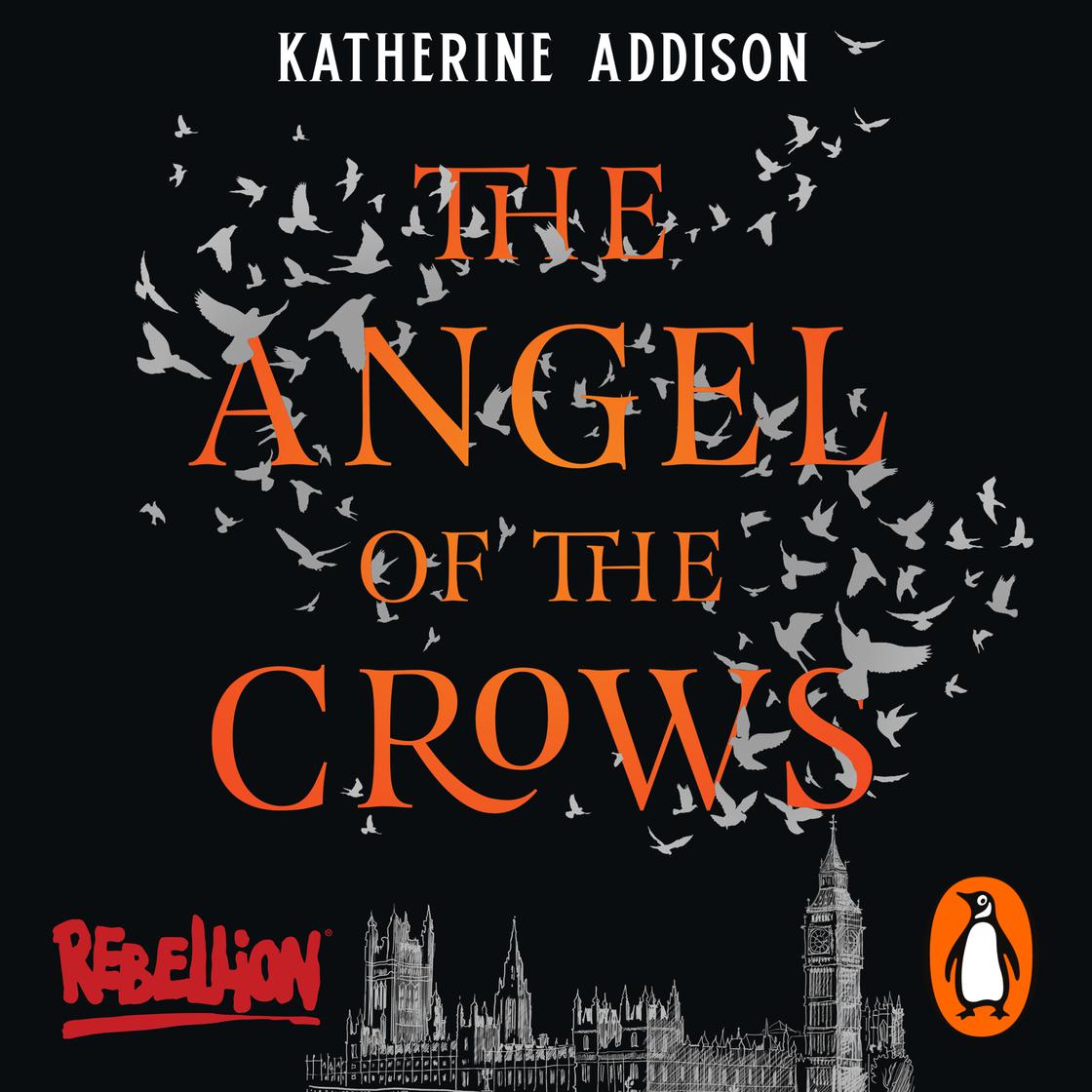 The Angel of the Crows by Katherine Addison