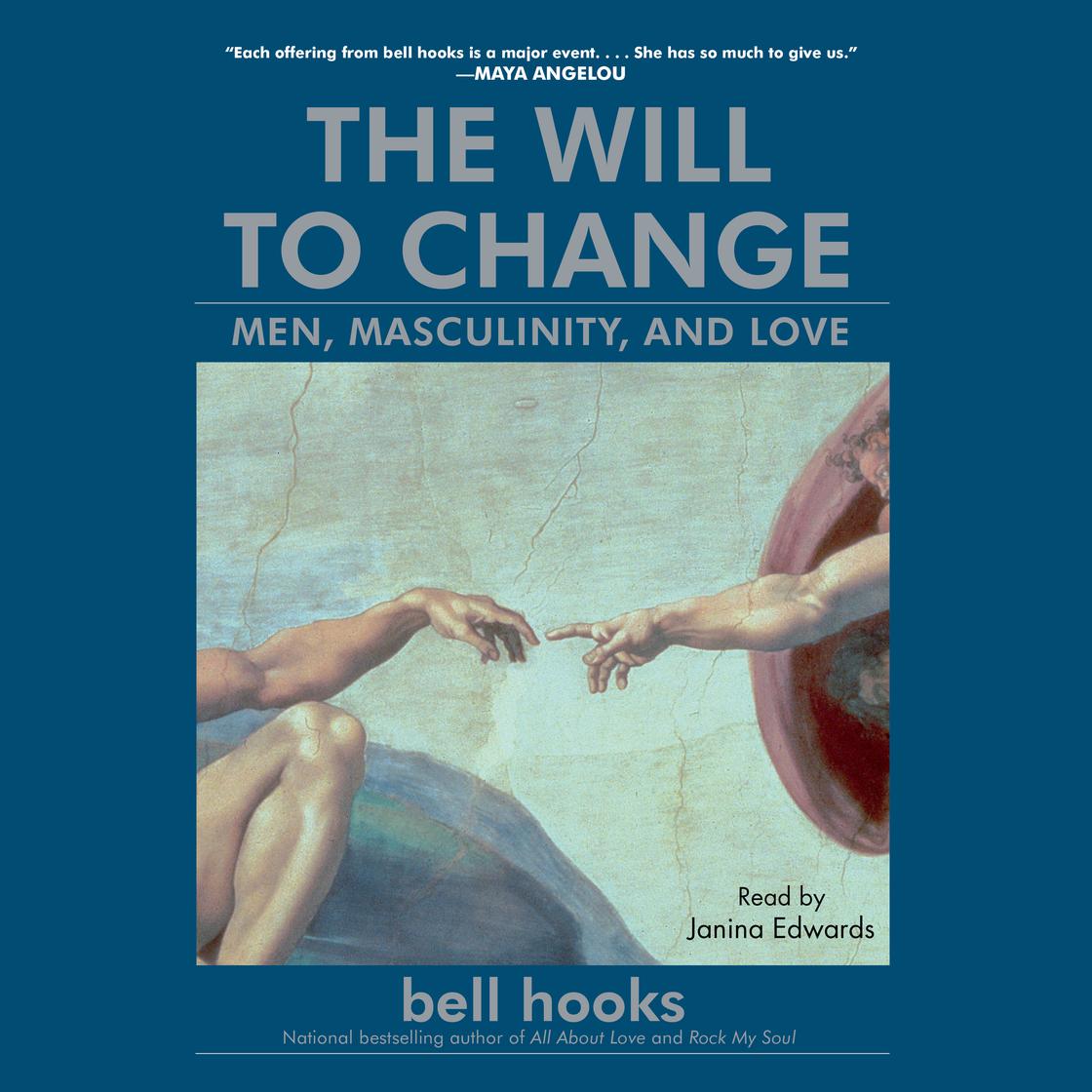 The Will to Change by bell hooks