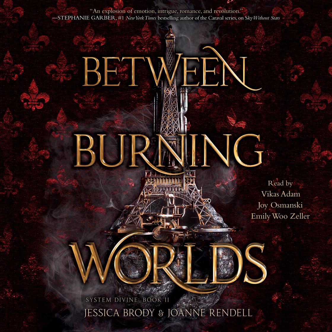 Between Burning Worlds by Jessica Brody & Joanne Rendell