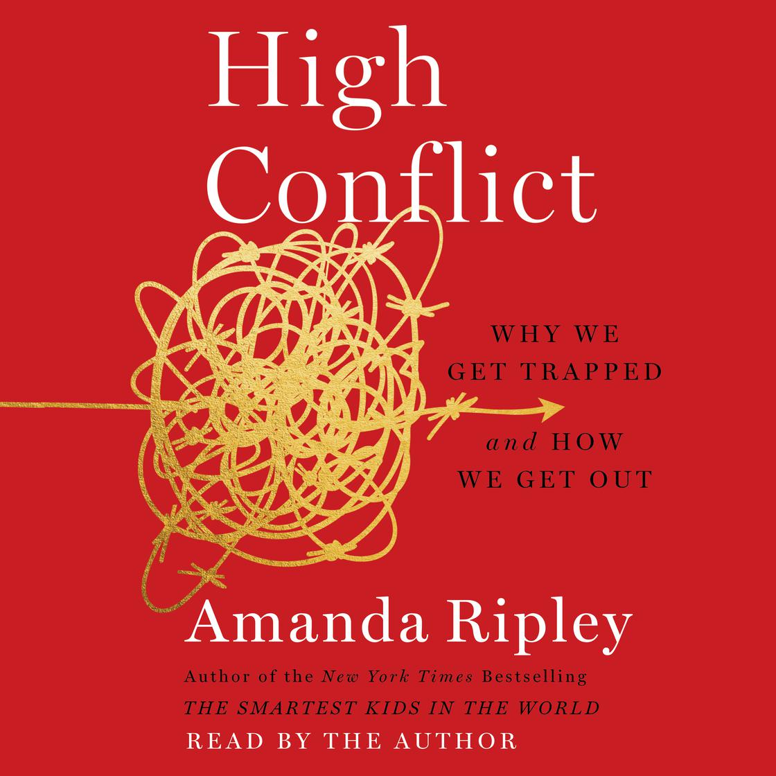 High Conflict by Amanda Ripley