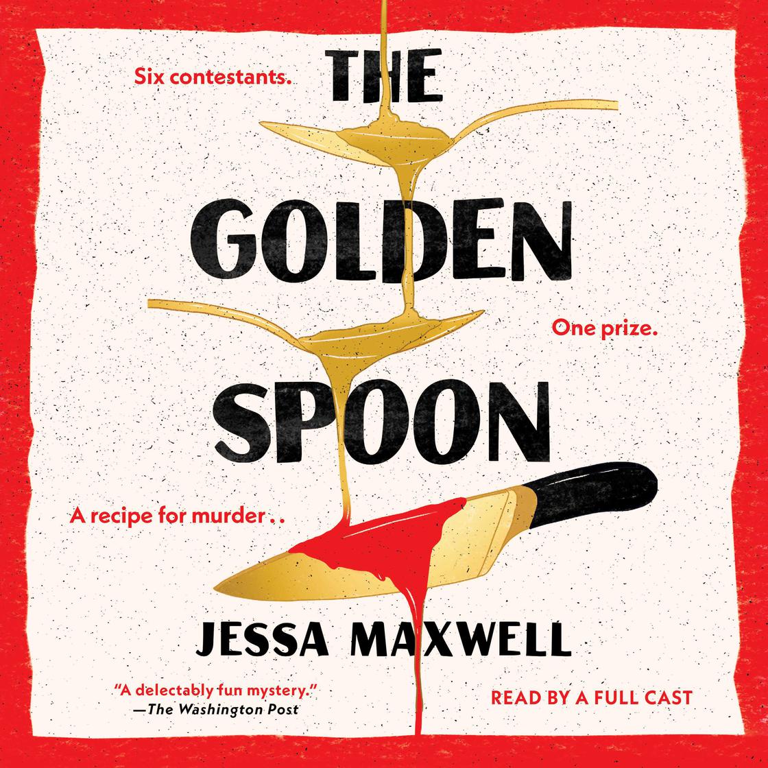 The Golden Spoon by Jessa Maxwell