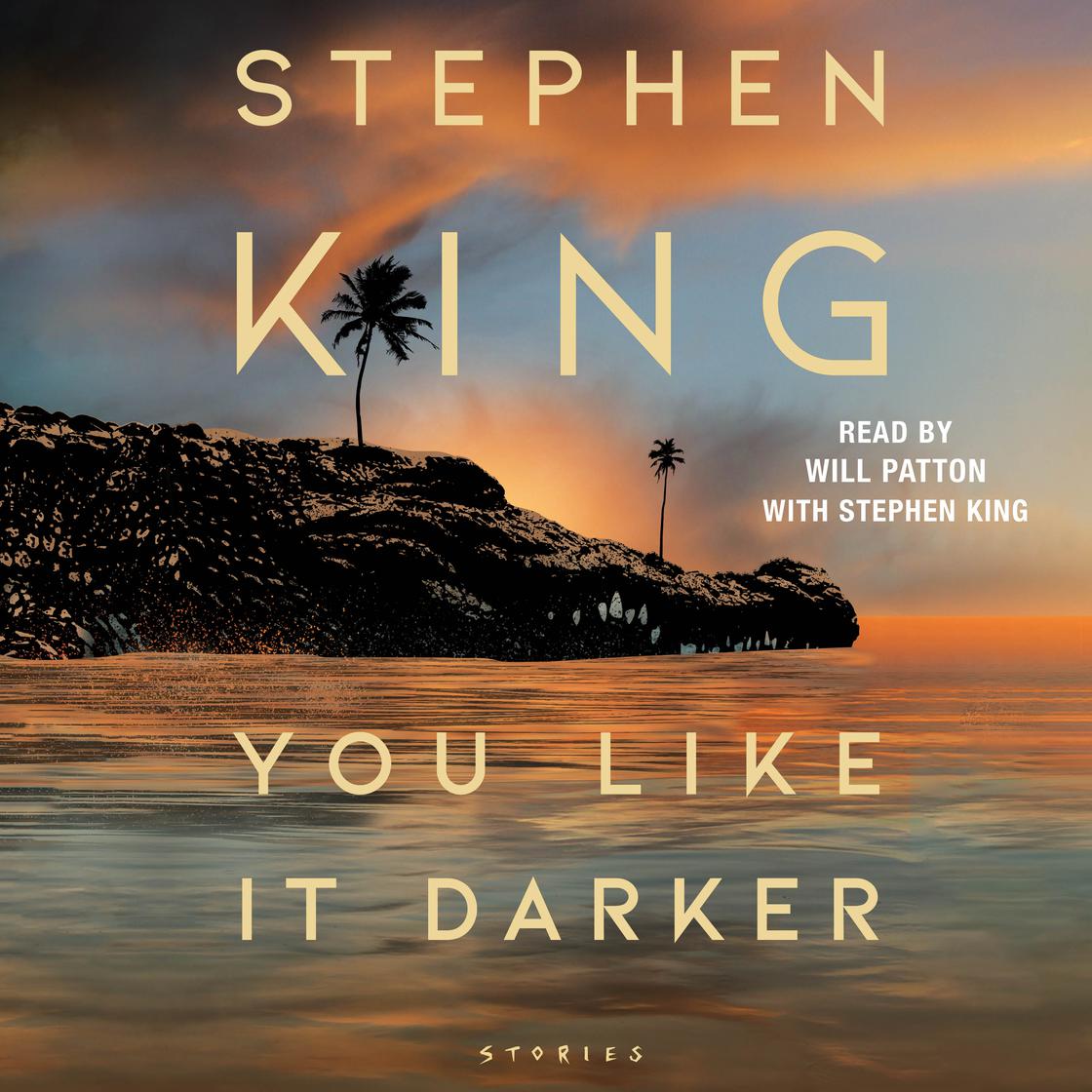 You Like It Darker by Stephen King