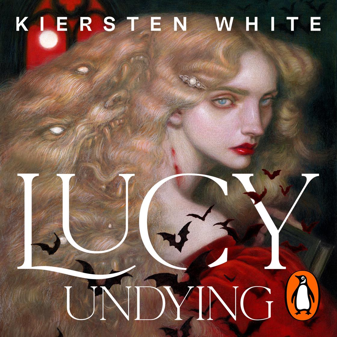 Lucy Undying: A Dracula Novel by Kiersten White