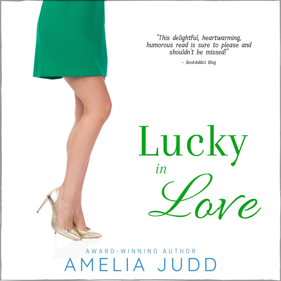 Lucky in Love by Amelia Judd