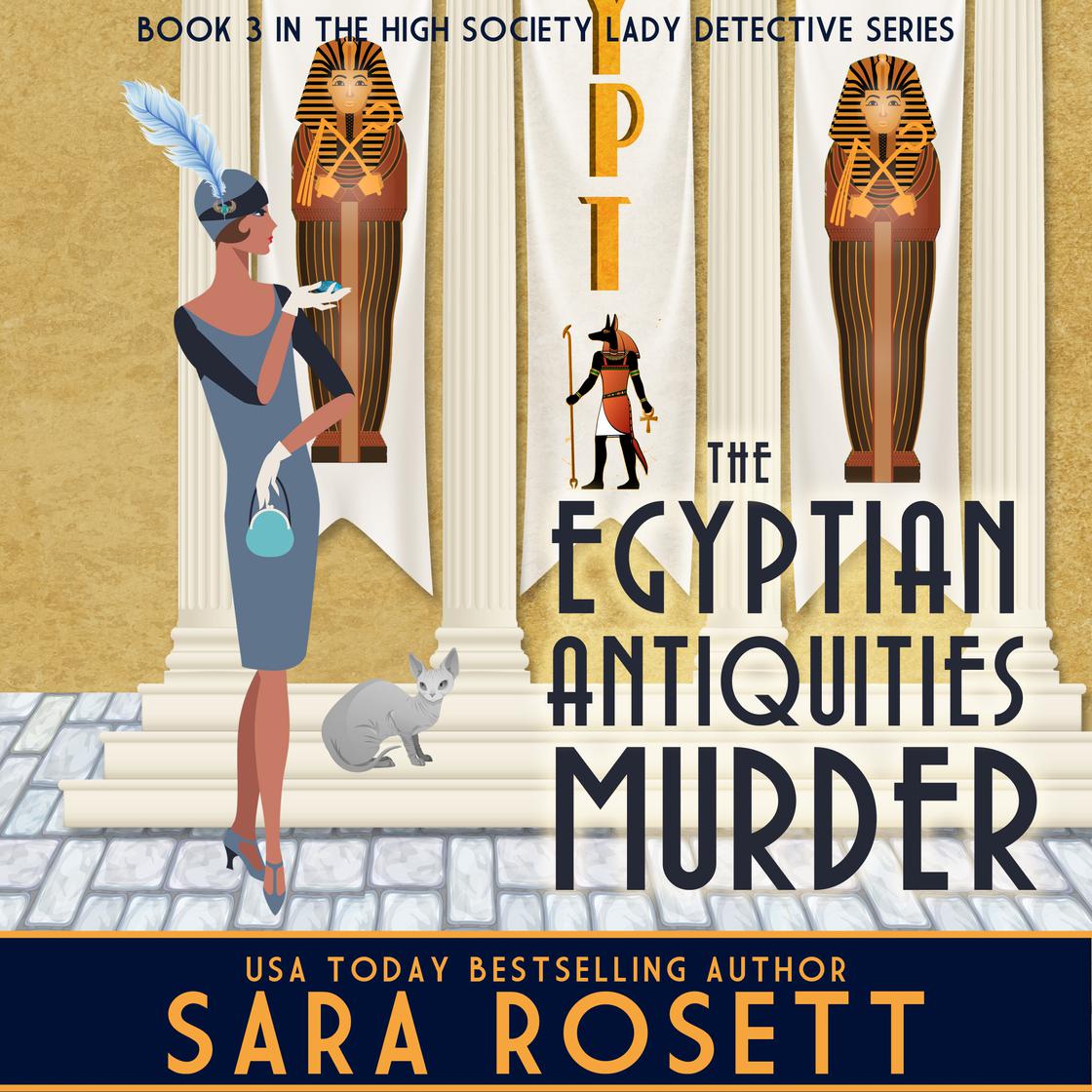 The Egyptian Antiquities Murder by Sara Rosett