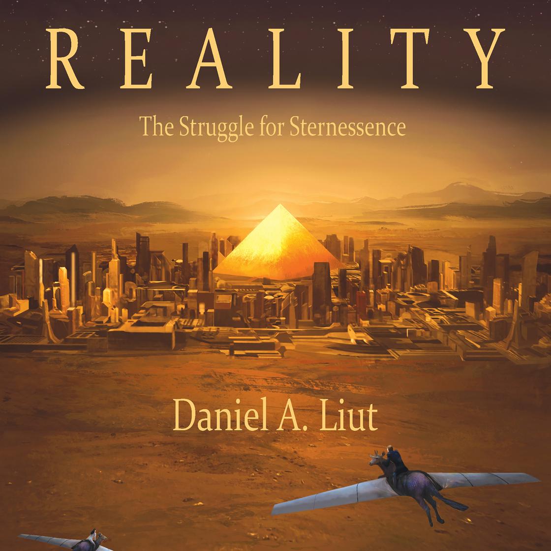 Reality by Daniel A. Liut