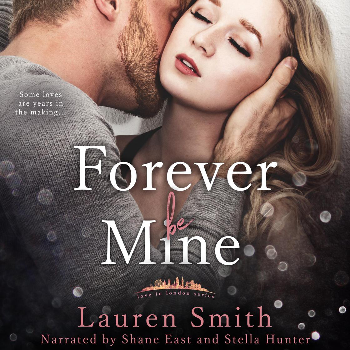 Forever Be Mine by Lauren Smith