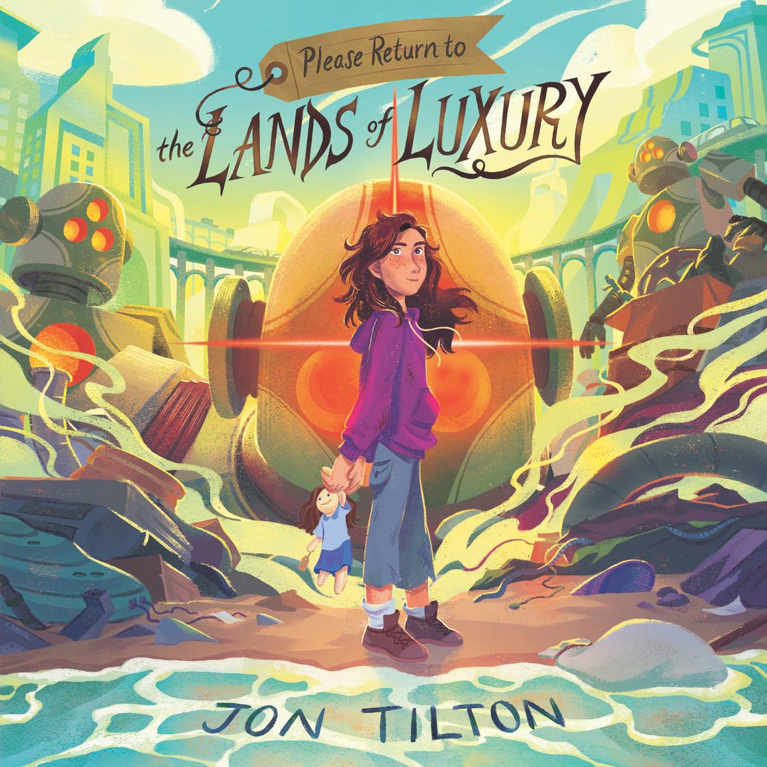 Please Return to the Lands of Luxury by Jon Tilton