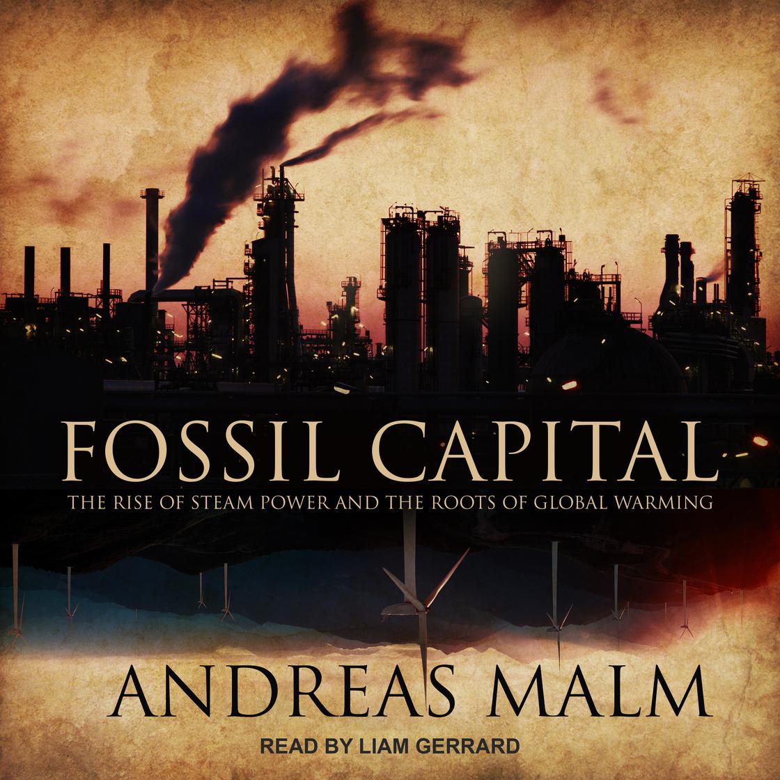 Fossil Capital by Andreas Malm