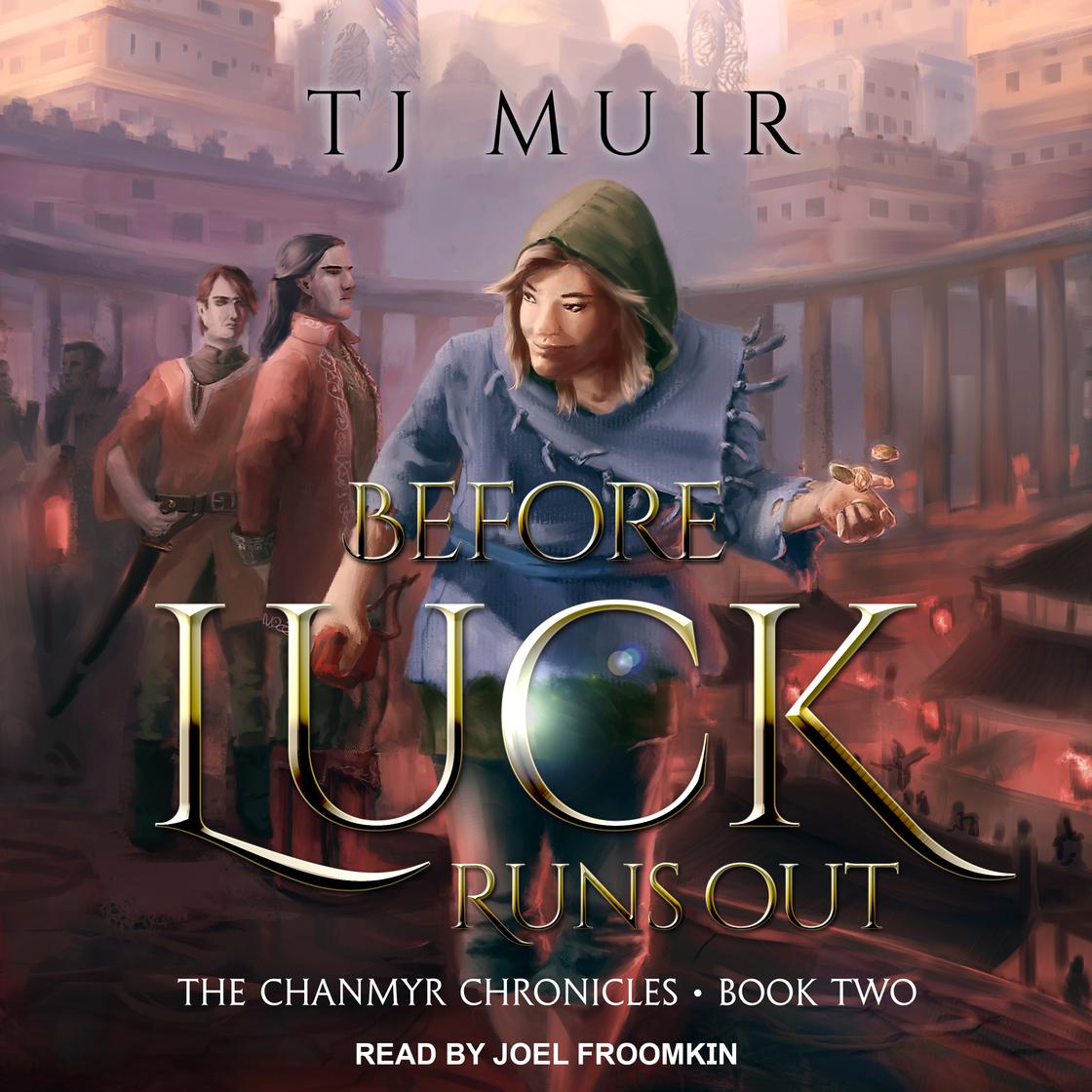 Before Luck Runs Out by TJ Muir