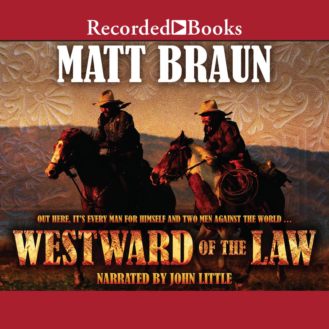 Westward of the Law by Matt Braun