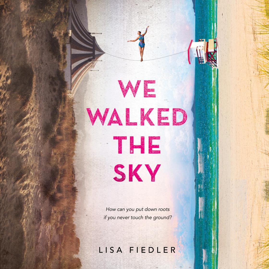 We Walked the Sky by Lisa Fiedler