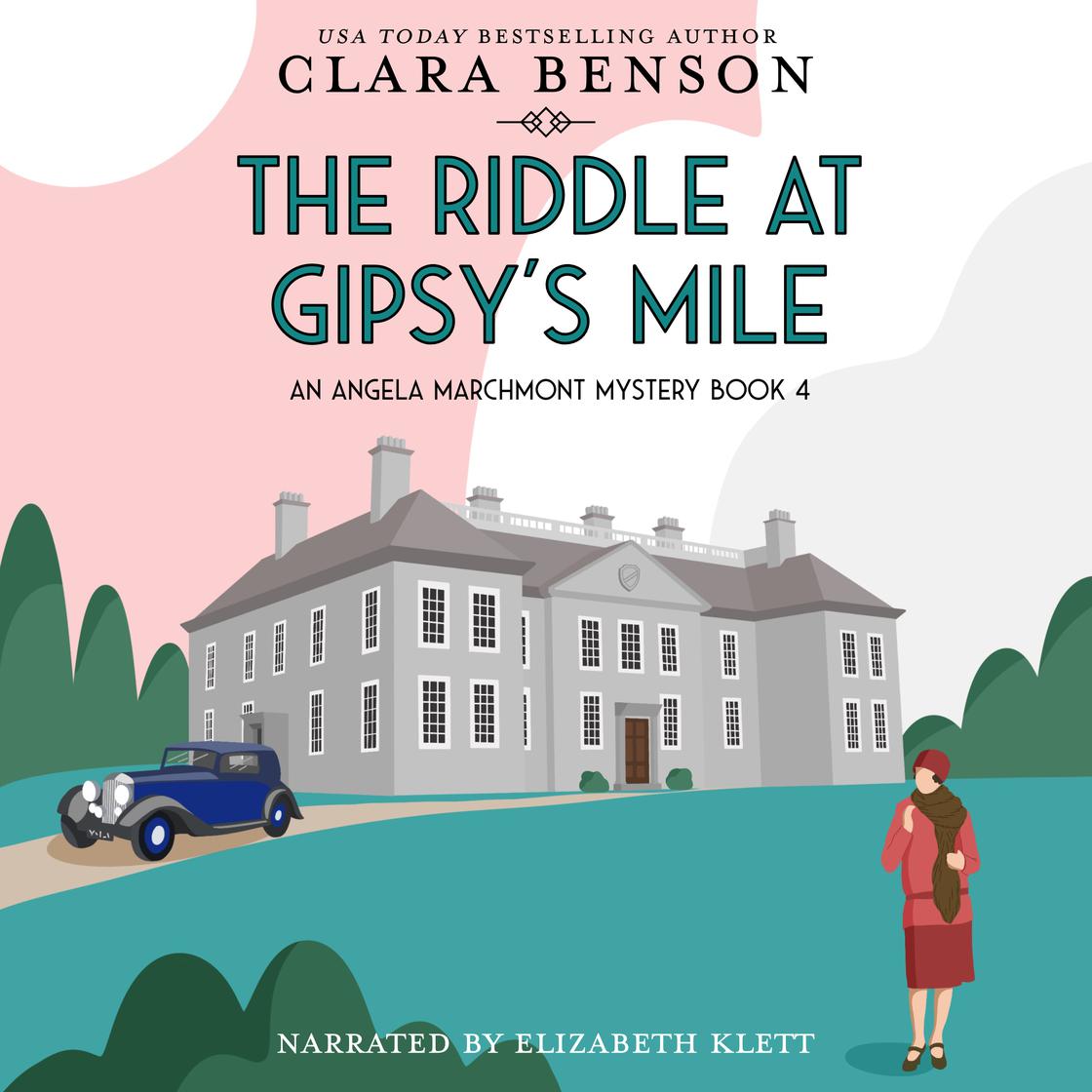 The Riddle at Gipsy's Mile by Clara Benson