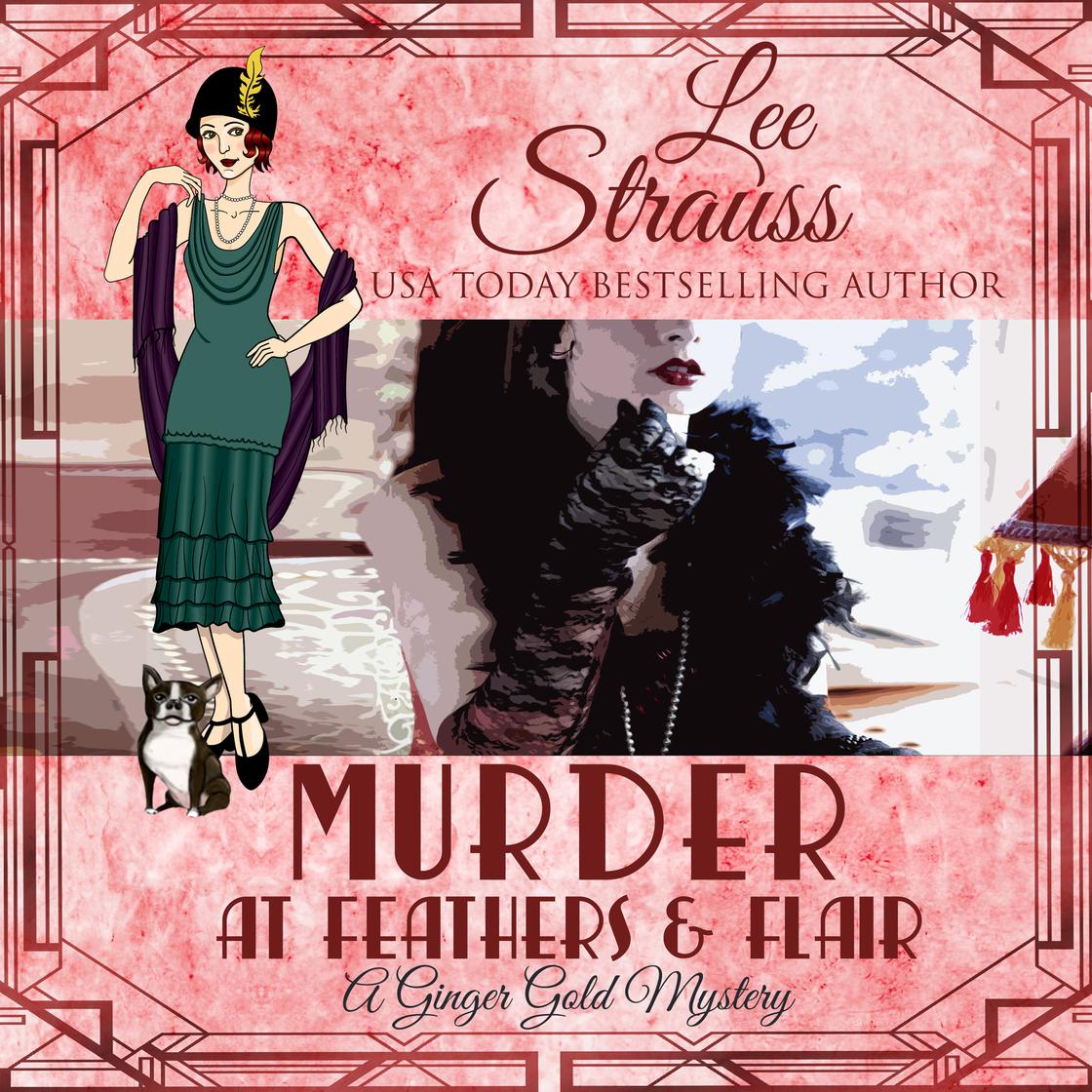 Murder at Feathers & Flair by Lee Strauss