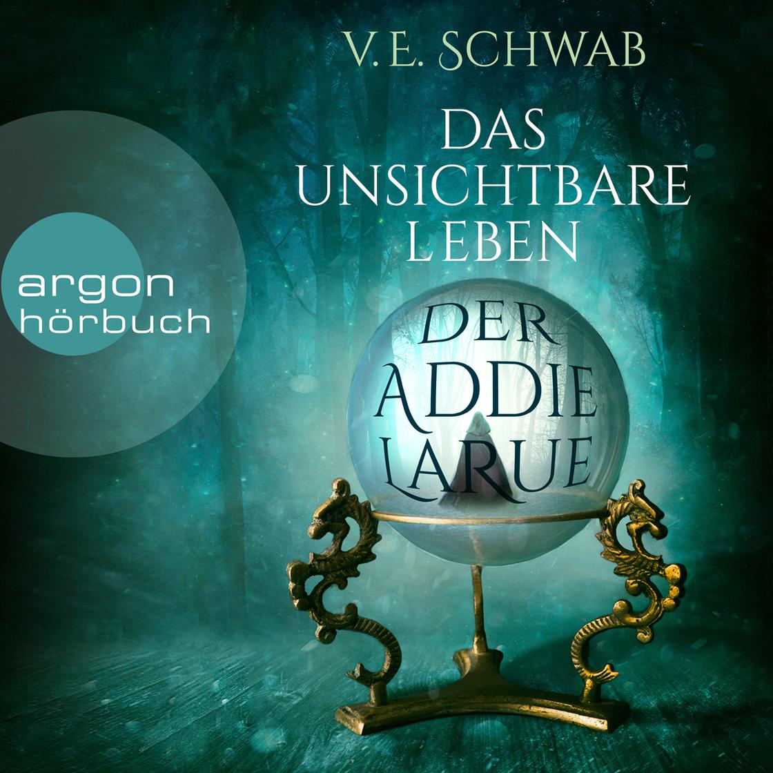 Das unsichtbare Leben der Addie LaRue (Ungekürzt) by V. E. Schwab