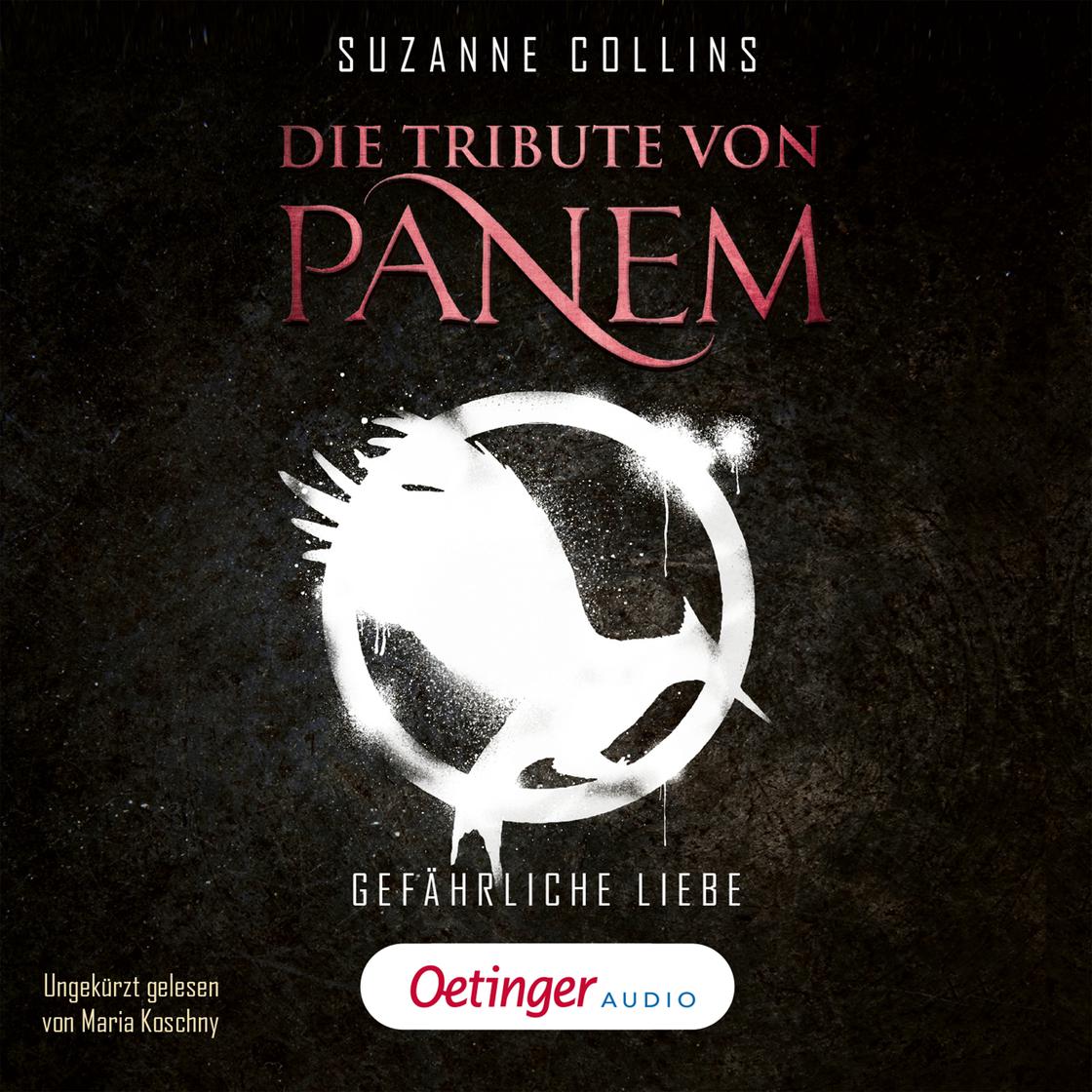 Die Tribute von Panem 2. Gefährliche Liebe by Suzanne Collins