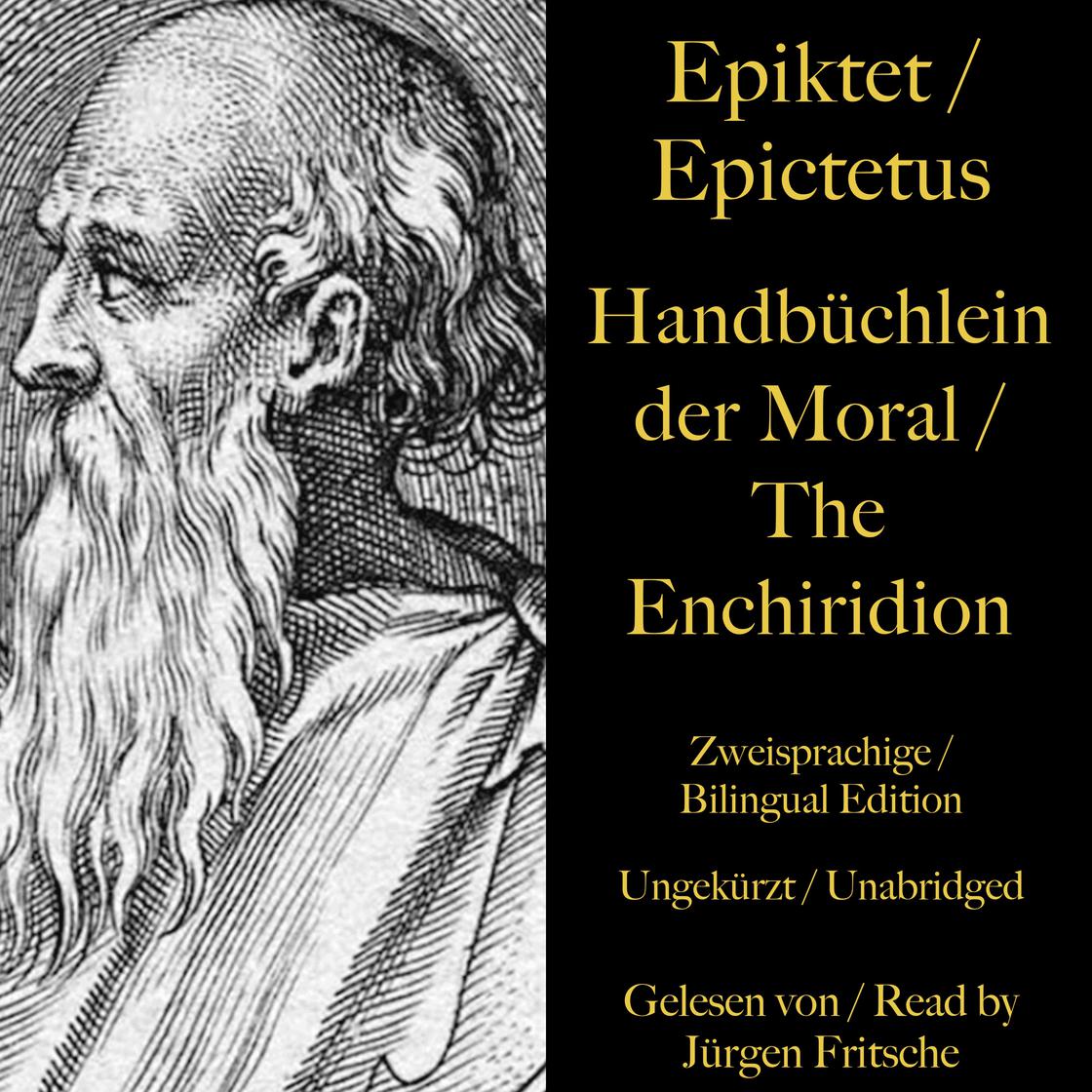 Epiktet / Epictetus: Handbüchlein der Moral / The Enchiridion  17 The handbook of moral instructions by Epictetus & Epiktet