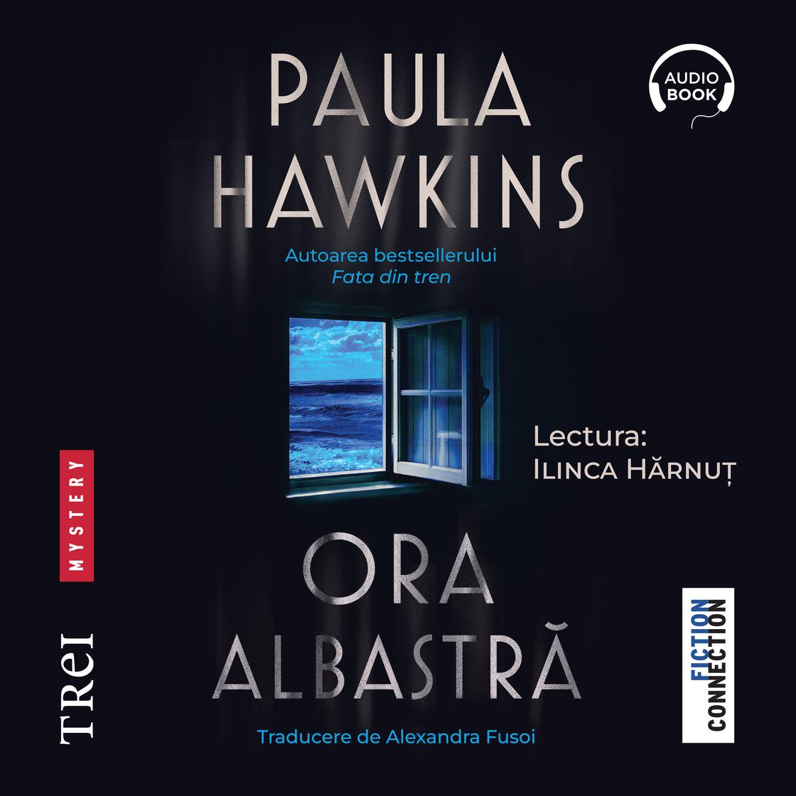 Ora albastră by Paula Hawkins