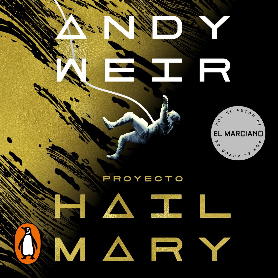 Proyecto Hail Mary by Andy Weir